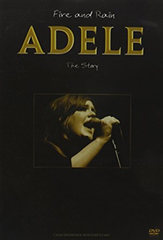Adele - Fire & Rain - The Story Unauthorized - CeX (UK): - Buy, Sell
